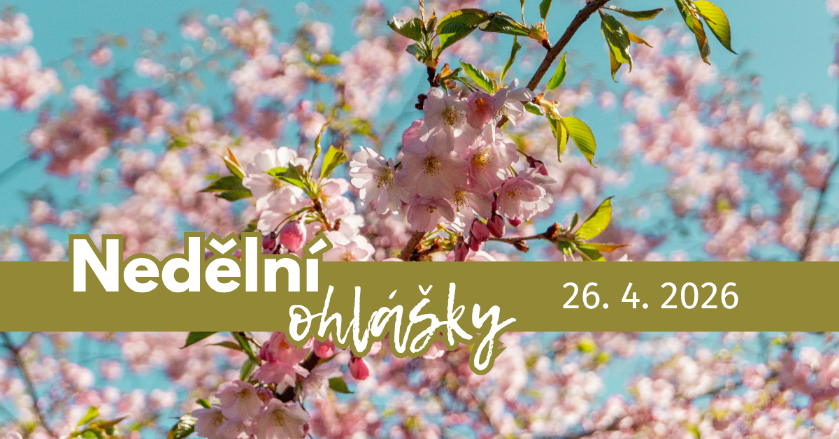 Nedělní ohlášky 26. 4. 2026
