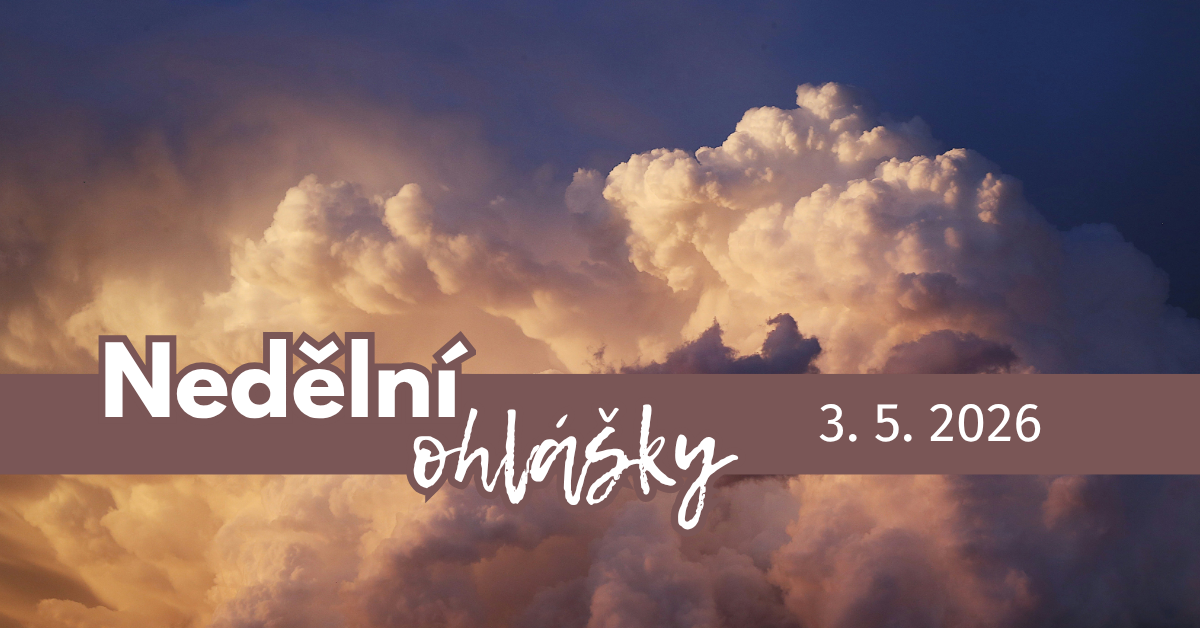 Nedělní ohlášky 3. 5. 2026